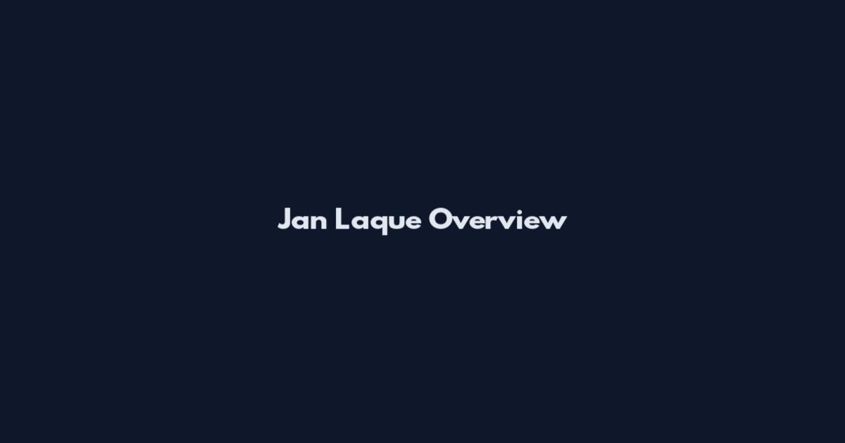 Jan Laque Overview