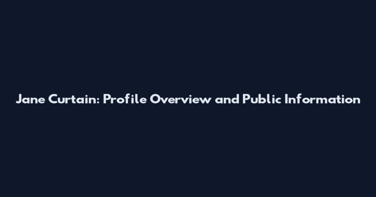 Jane Curtain: Profile Overview and Public Information