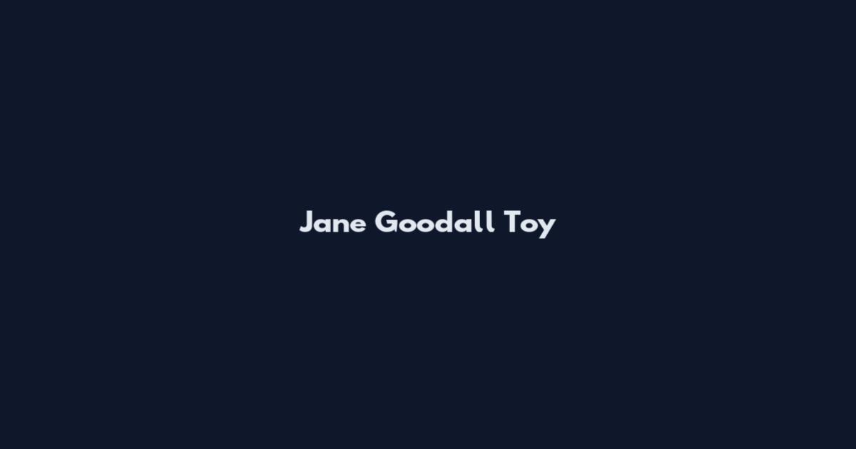 Jane Goodall Toy