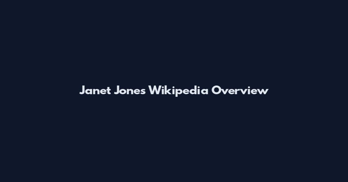 Janet Jones Wikipedia Overview