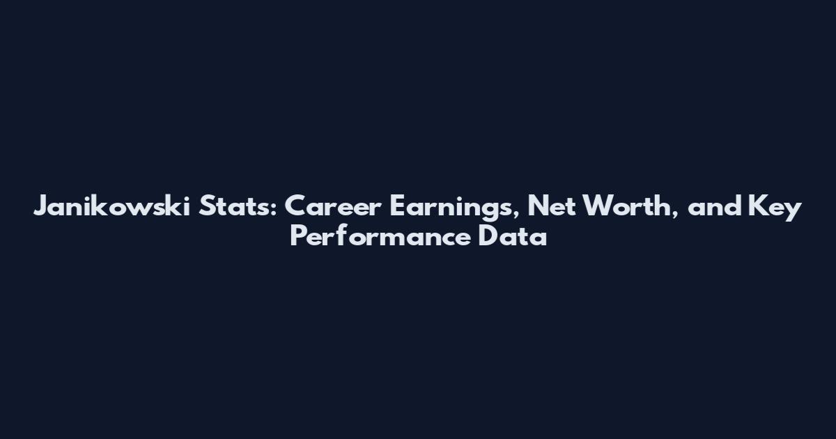 Janikowski Stats: Career Earnings, Net Worth, and Key Performance Data