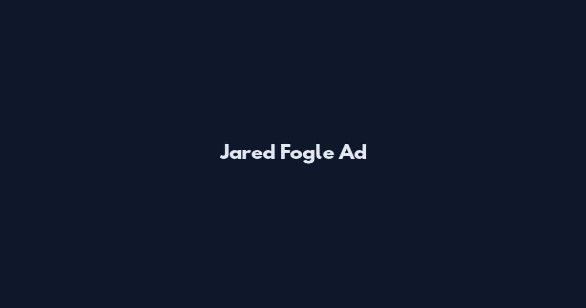 Jared Fogle Ad