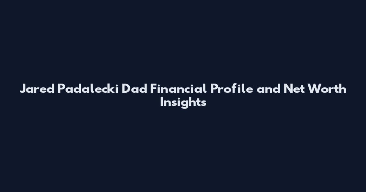 Jared Padalecki Dad Financial Profile and Net Worth Insights