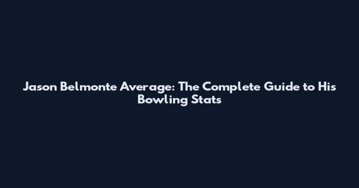 Jason Belmonte Average: The Complete Guide to His Bowling Stats