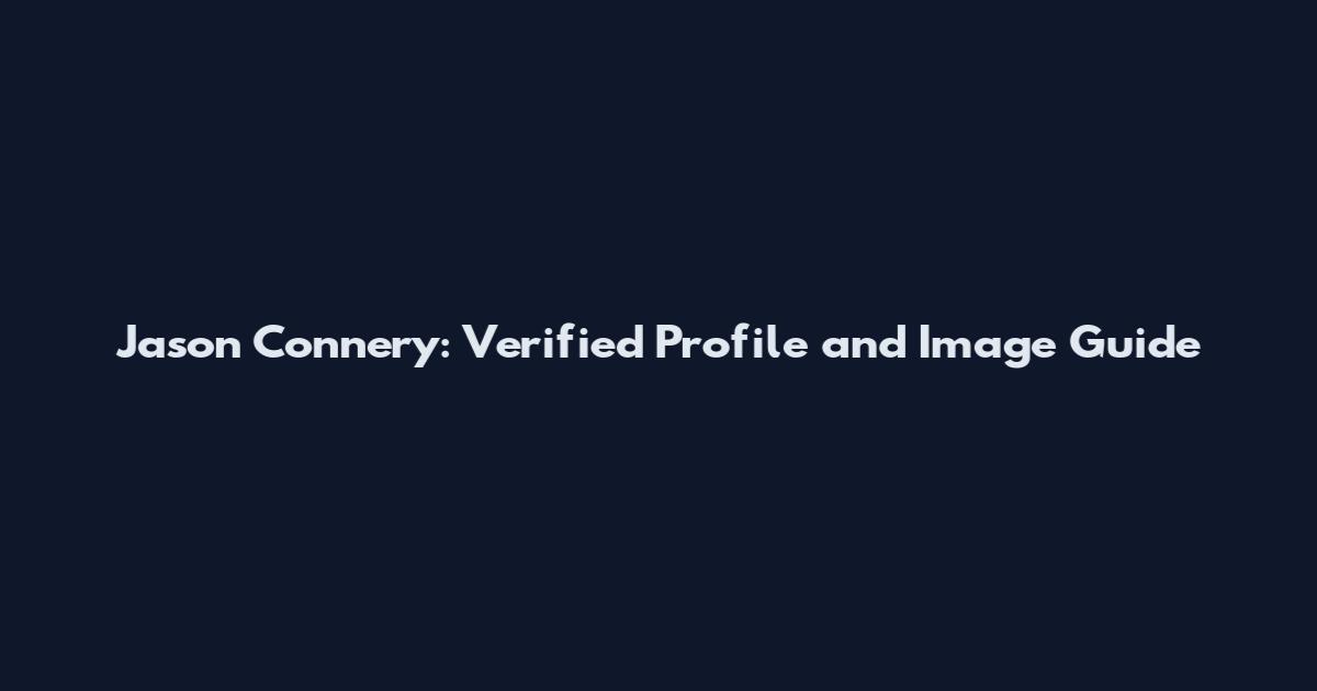 Jason Connery: Verified Profile and Image Guide