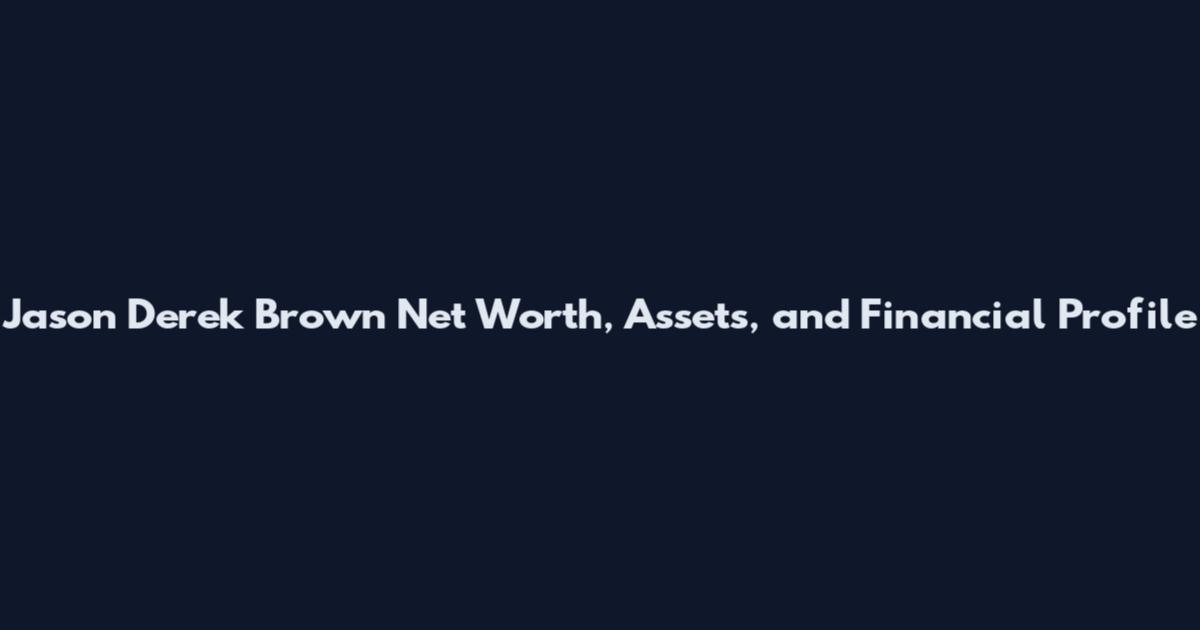 Jason Derek Brown Net Worth, Assets, and Financial Profile