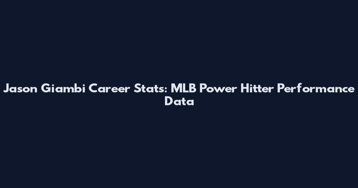 Jason Giambi Career Stats: MLB Power Hitter Performance Data