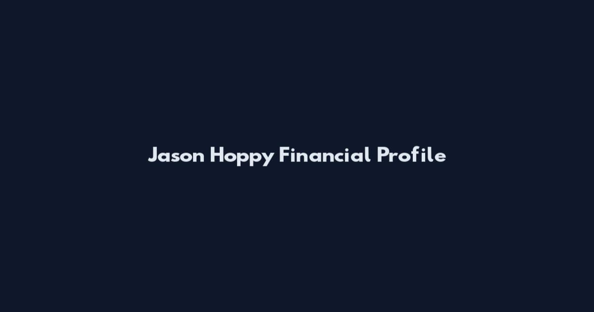 Jason Hoppy Financial Profile