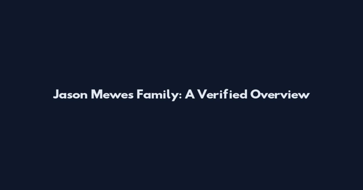 Jason Mewes Family: A Verified Overview