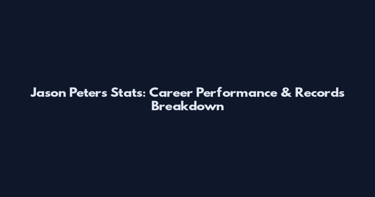 Jason Peters Stats: Career Performance & Records Breakdown