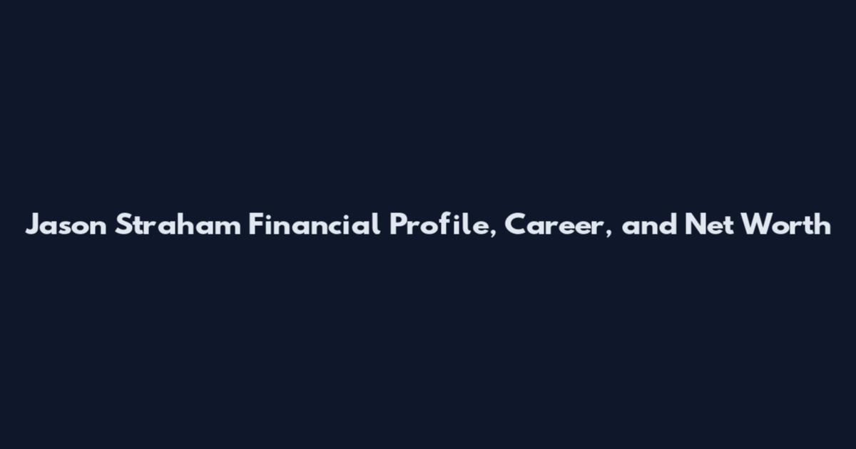 Jason Straham Financial Profile, Career, and Net Worth