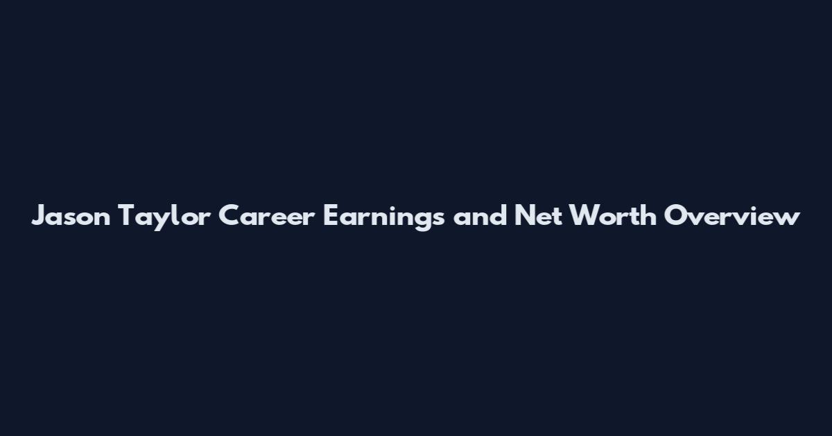 Jason Taylor Career Earnings and Net Worth Overview
