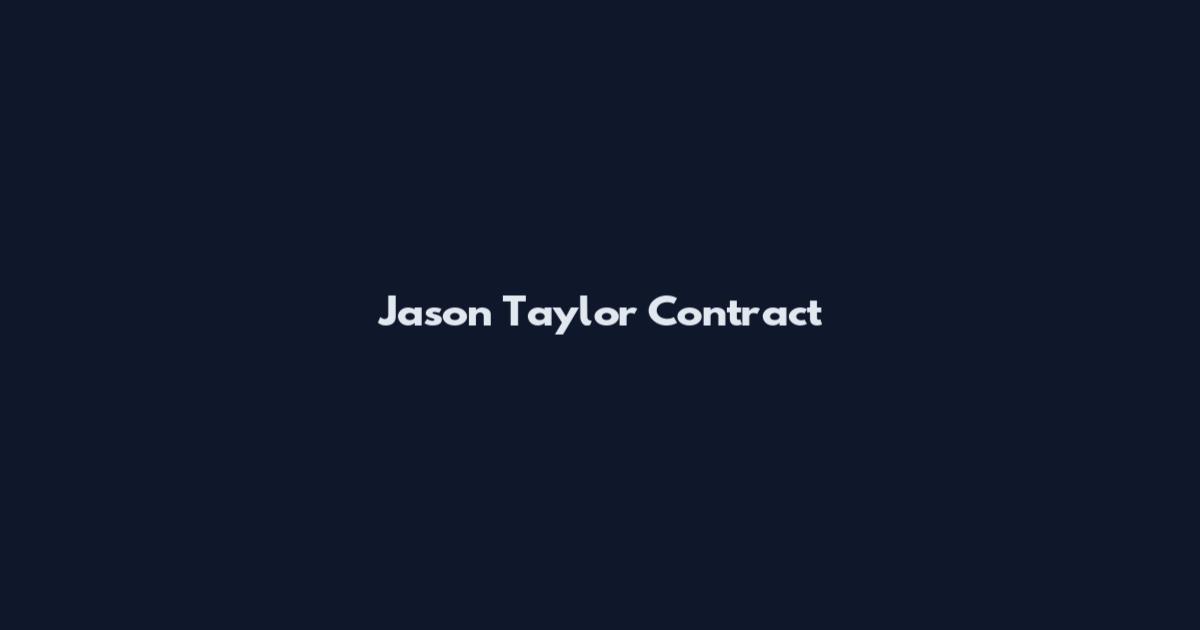 Jason Taylor Contract