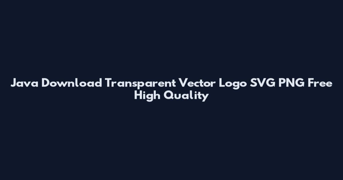 Java Download Transparent Vector Logo SVG PNG Free High Quality