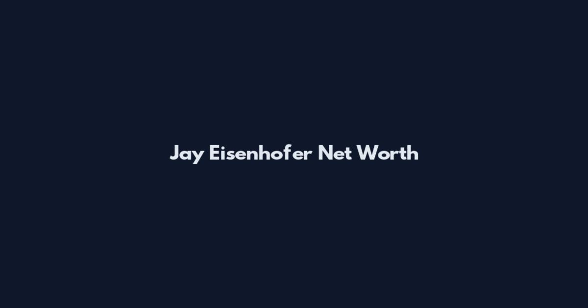 Jay Eisenhofer Net Worth