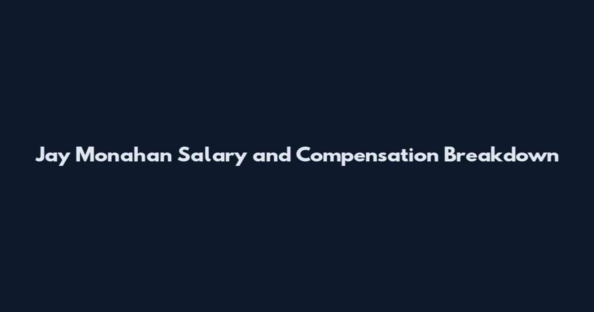 Jay Monahan Salary and Compensation Breakdown