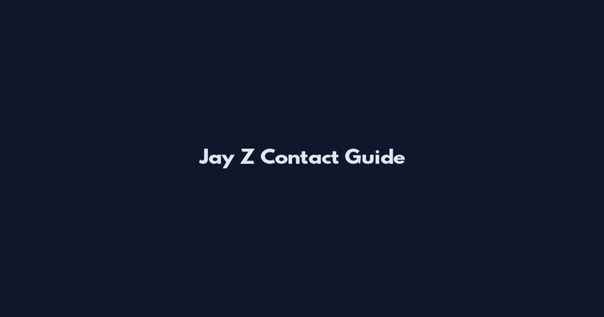 Jay Z Contact Guide