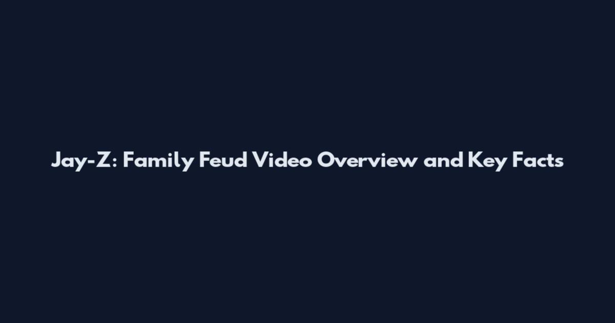 Jay-Z: Family Feud Video Overview and Key Facts