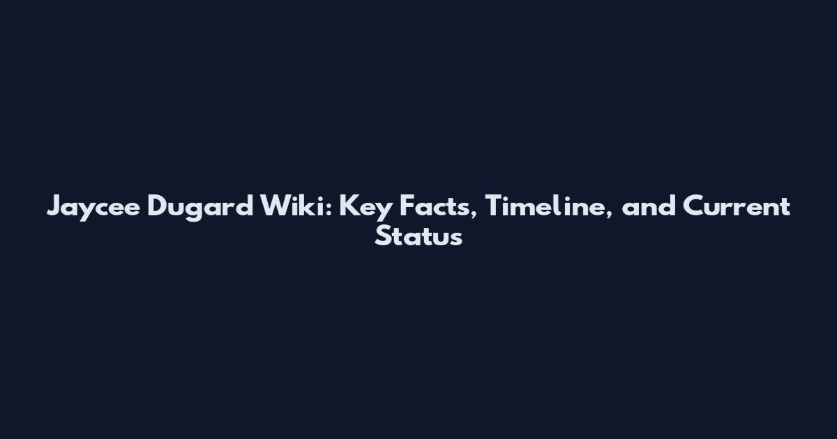 Jaycee Dugard Wiki: Key Facts, Timeline, and Current Status