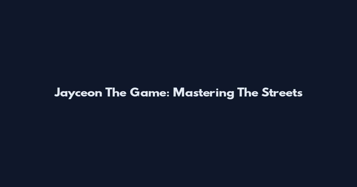 Jayceon The Game: Mastering The Streets