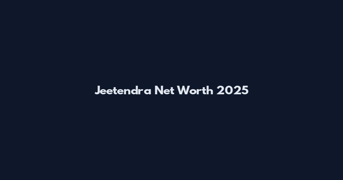 Jeetendra Net Worth 2025