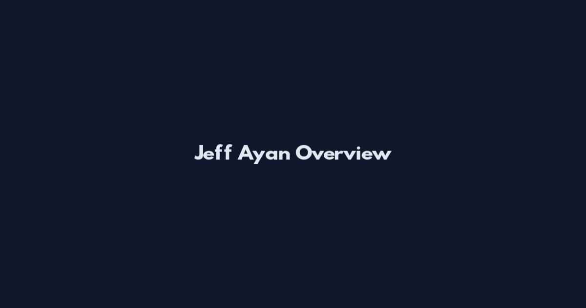 Jeff Ayan Overview