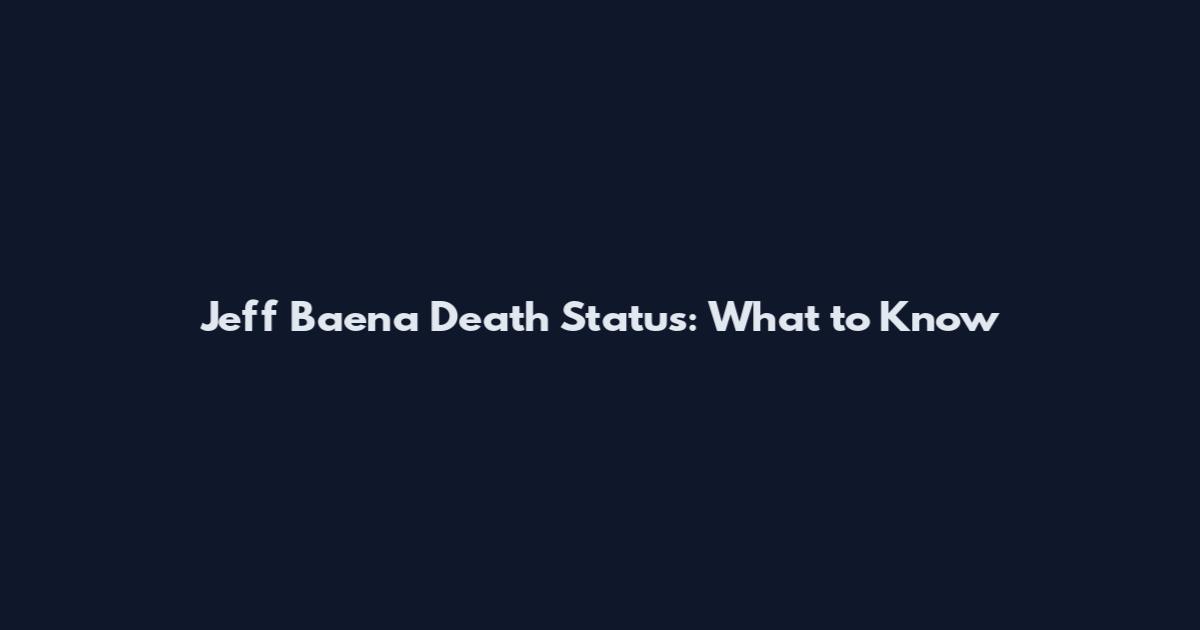 Jeff Baena Death Status: What to Know