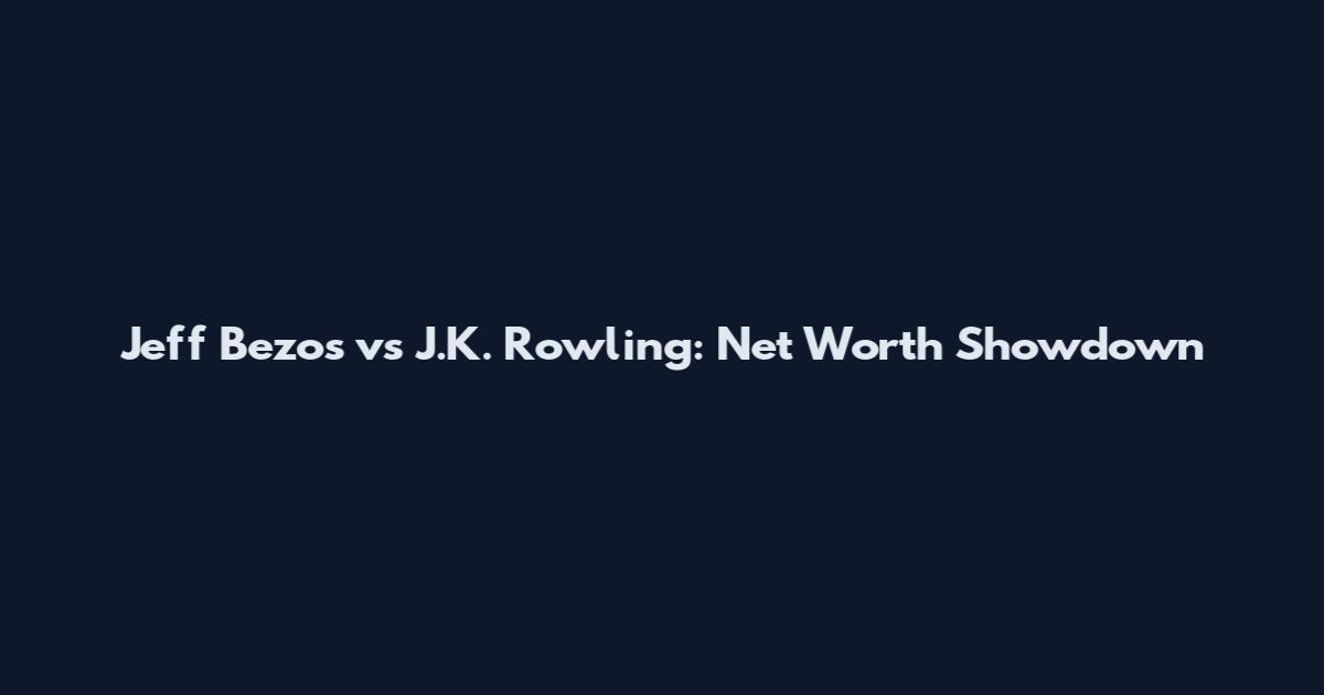 Jeff Bezos vs J.K. Rowling: Net Worth Showdown