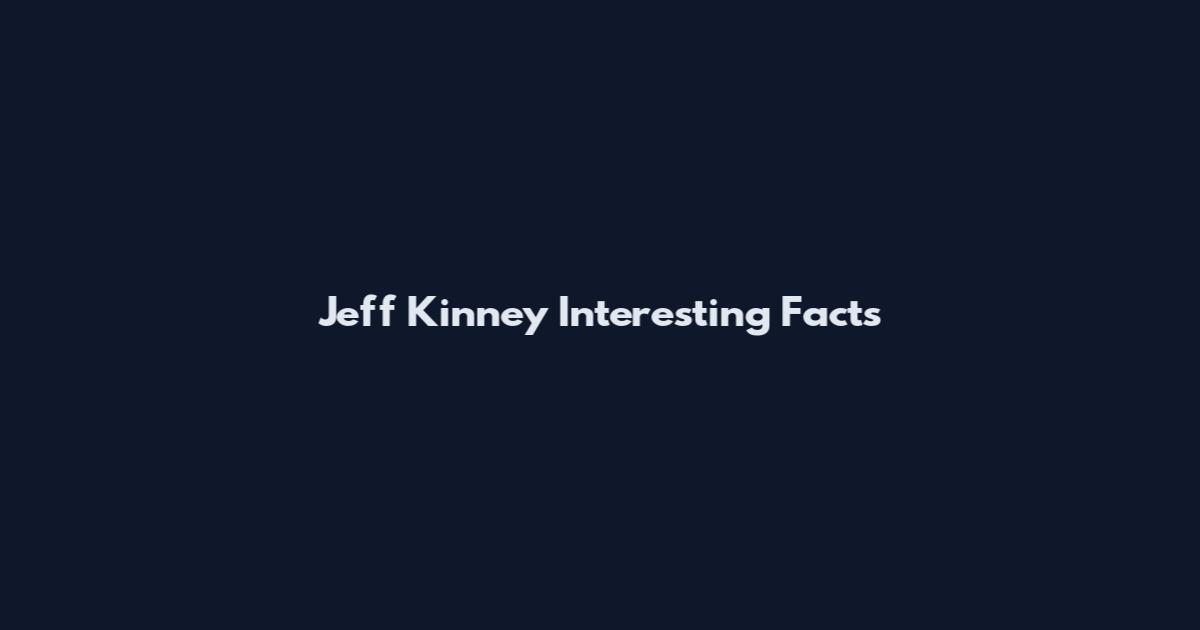 Jeff Kinney Interesting Facts