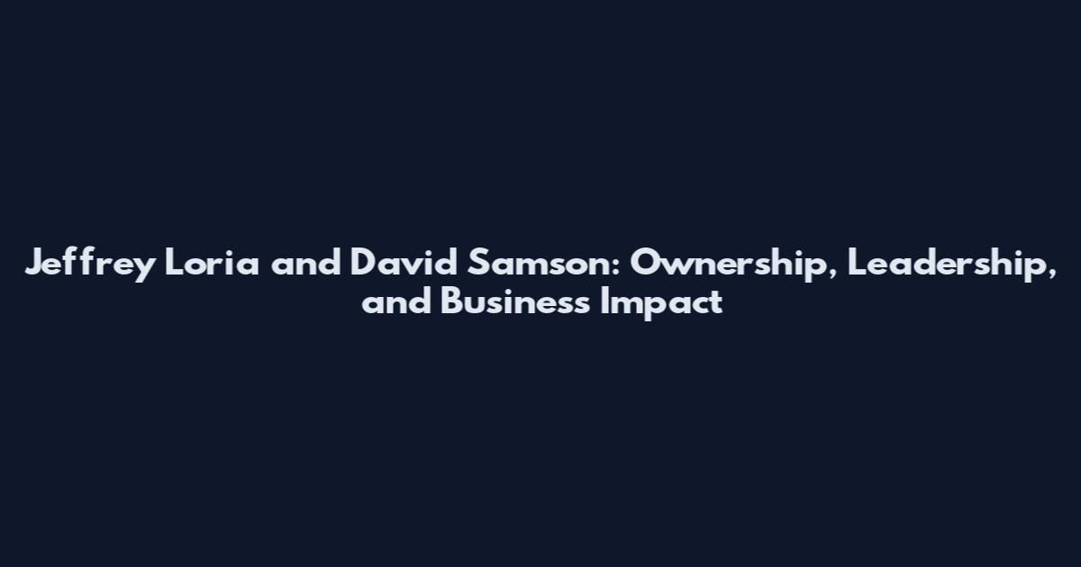Jeffrey Loria and David Samson: Ownership, Leadership, and Business Impact