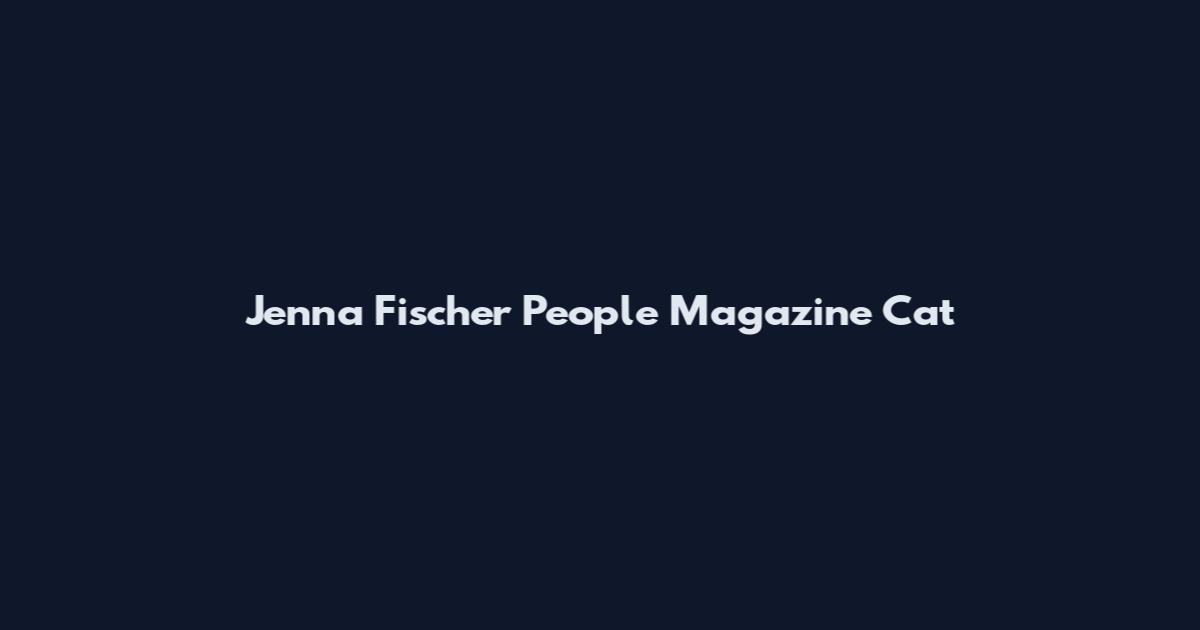 Jenna Fischer People Magazine Cat