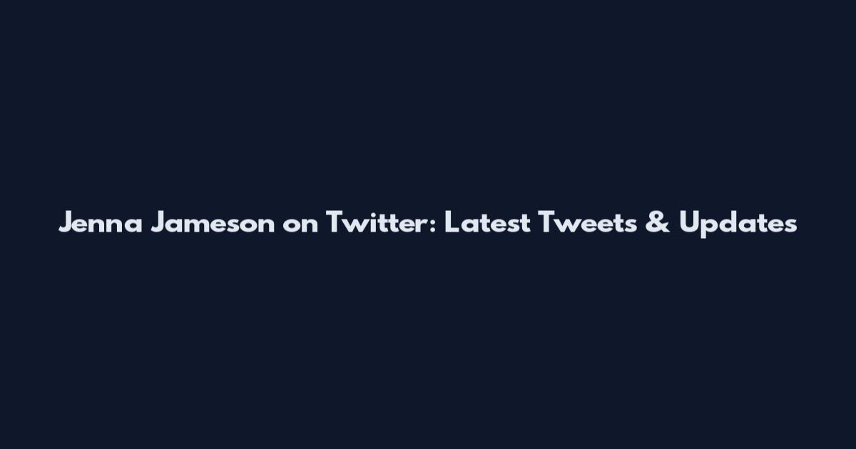 Jenna Jameson on Twitter: Latest Tweets & Updates