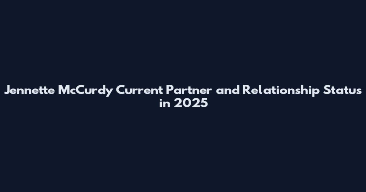 Jennette McCurdy Current Partner and Relationship Status in 2025