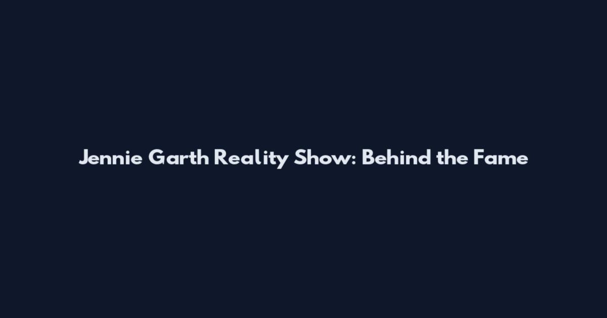 Jennie Garth Reality Show: Behind the Fame