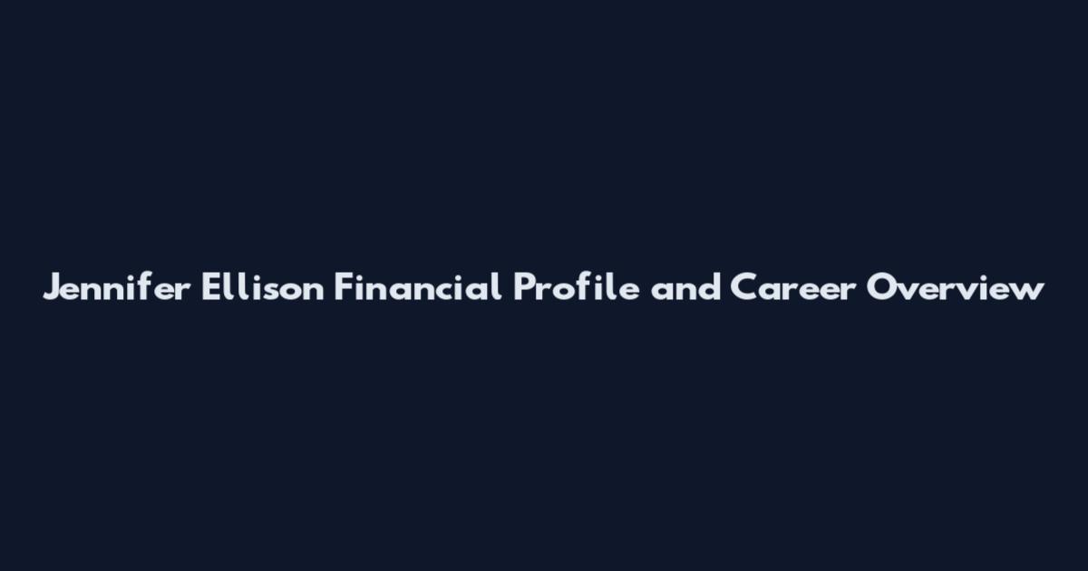 Jennifer Ellison Financial Profile and Career Overview