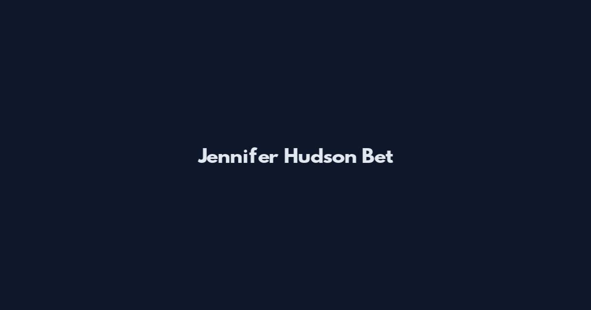 Jennifer Hudson Bet