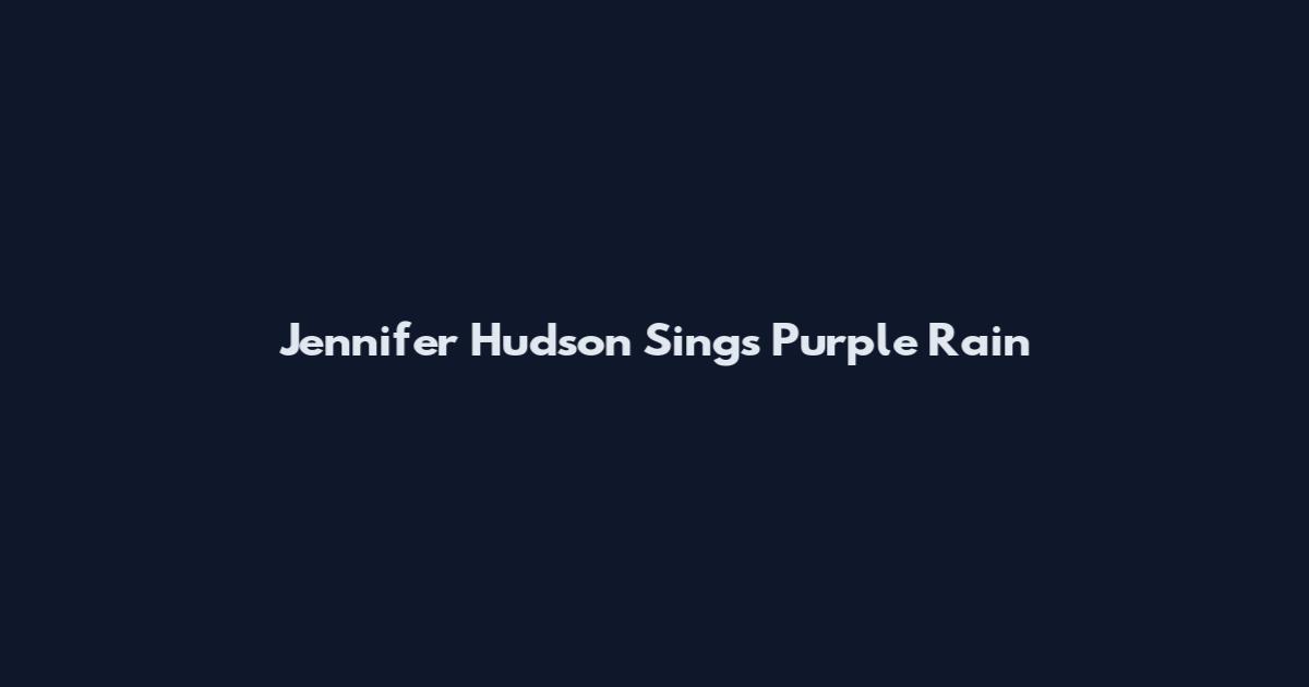 Jennifer Hudson Sings Purple Rain