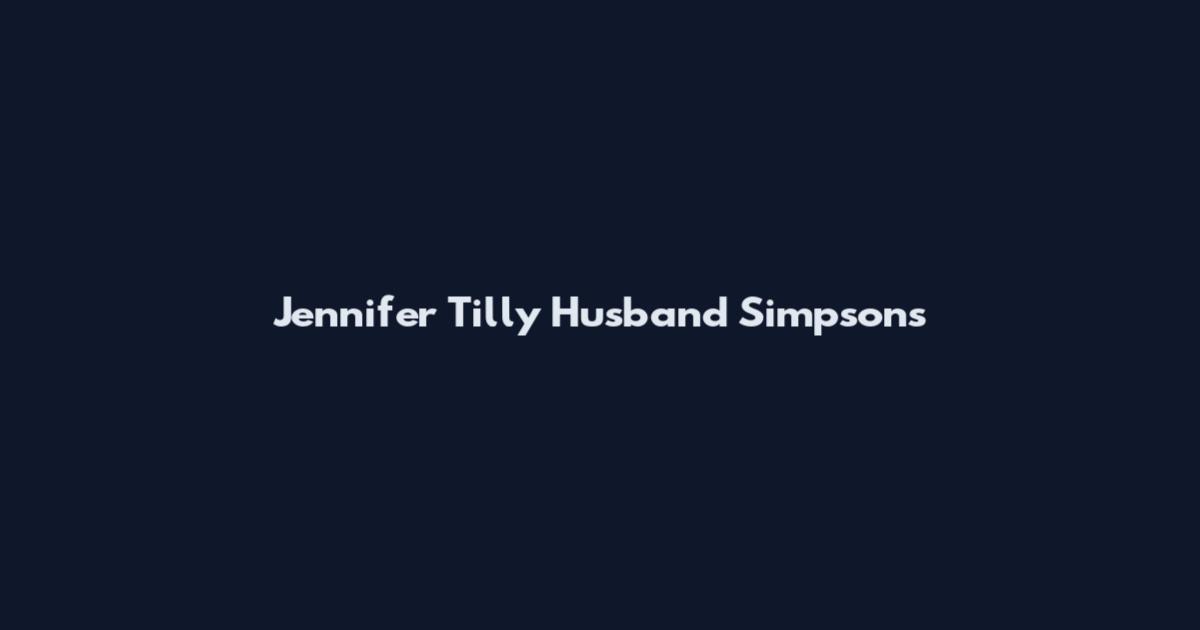Jennifer Tilly Husband Simpsons