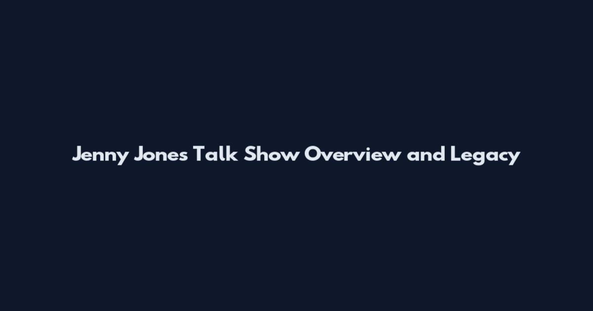 Jenny Jones Talk Show Overview and Legacy