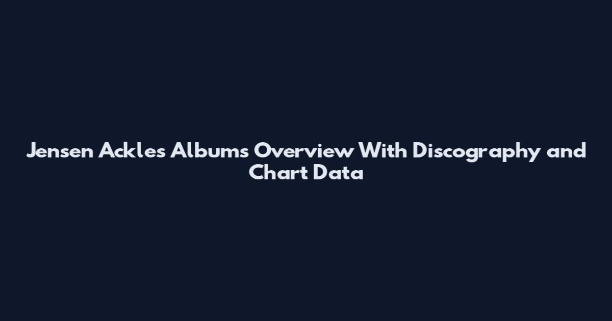 Jensen Ackles Albums Overview With Discography and Chart Data