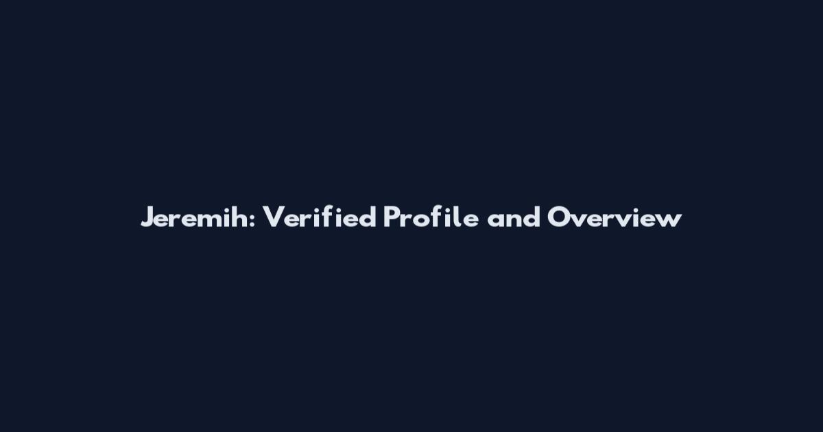 Jeremih: Verified Profile and Overview