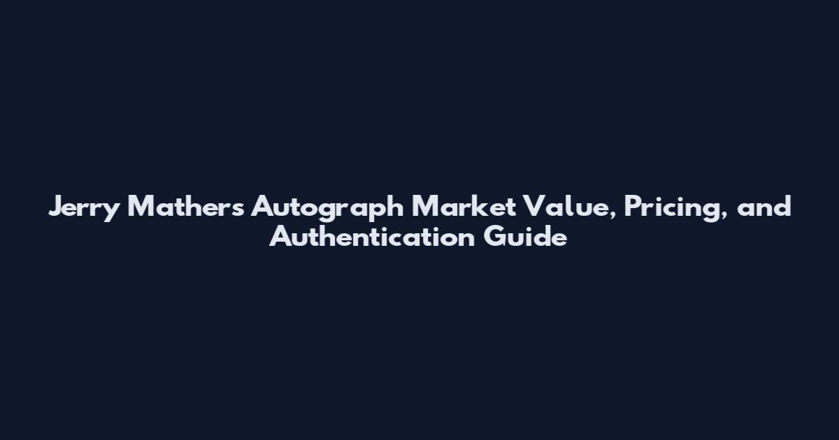 Jerry Mathers Autograph Market Value, Pricing, and Authentication Guide
