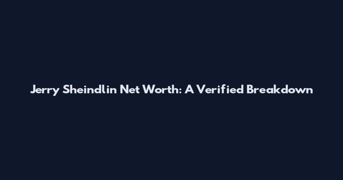 Jerry Sheindlin Net Worth: A Verified Breakdown