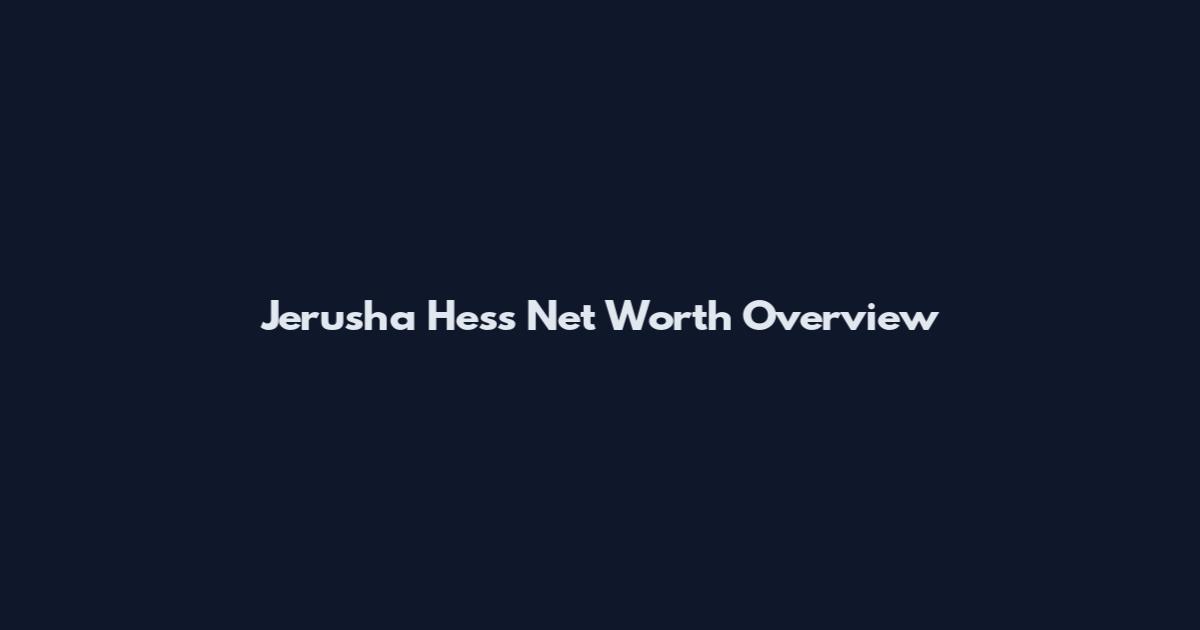 Jerusha Hess Net Worth Overview