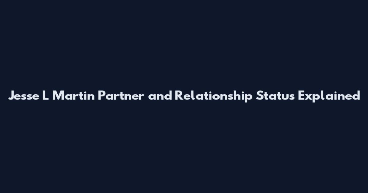 Jesse L Martin Partner and Relationship Status Explained
