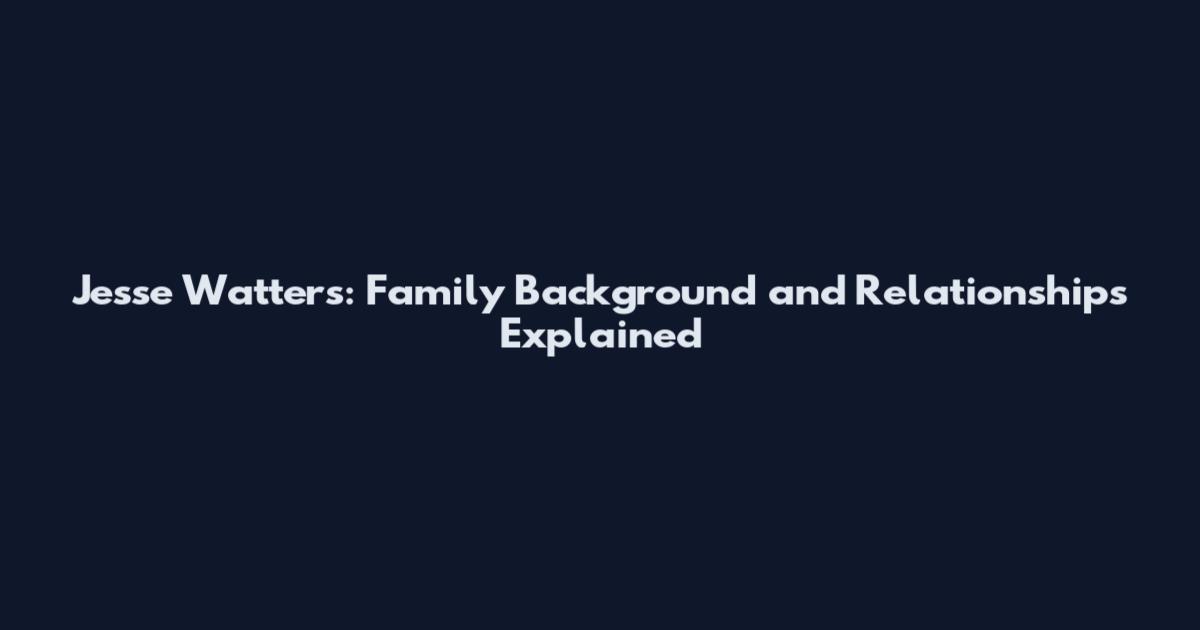Jesse Watters: Family Background and Relationships Explained