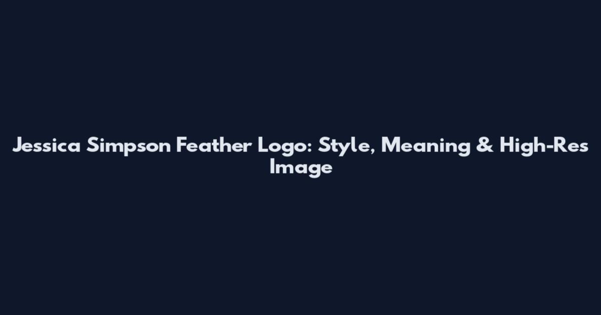 Jessica Simpson Feather Logo: Style, Meaning & High-Res Image