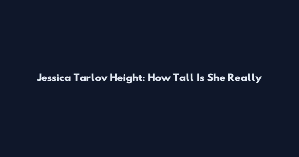 Jessica Tarlov Height: How Tall Is She Really