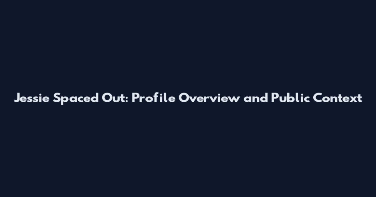 Jessie Spaced Out: Profile Overview and Public Context