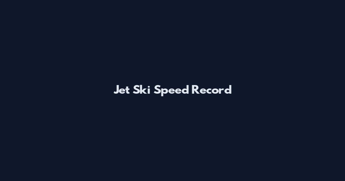 Jet Ski Speed Record